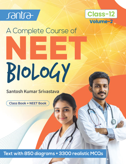 A Complete Course Of NEET Biology (Vol-II) Class- XII (Eng. Version) (2025)