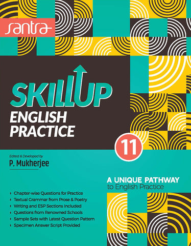 Skill Up English Practice -Class XI-2023